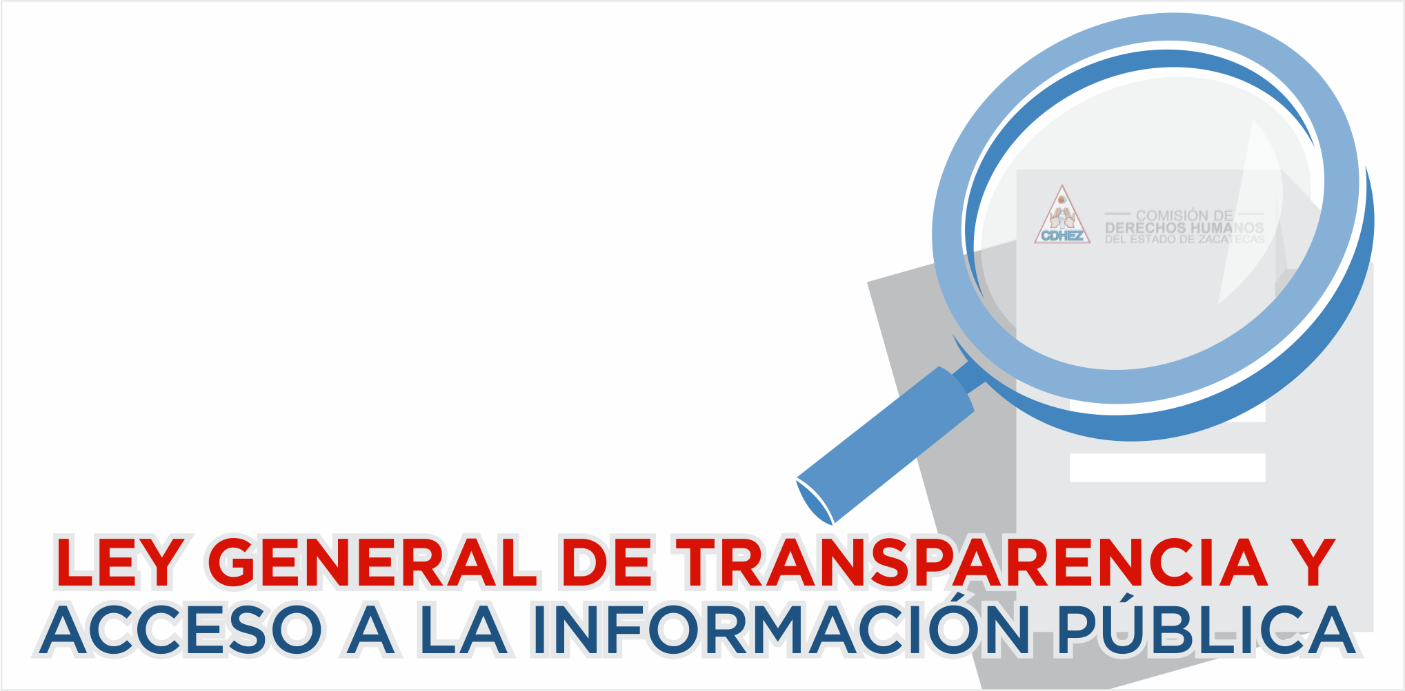 Ley General De Transparencia Y Acceso A La Información Pública